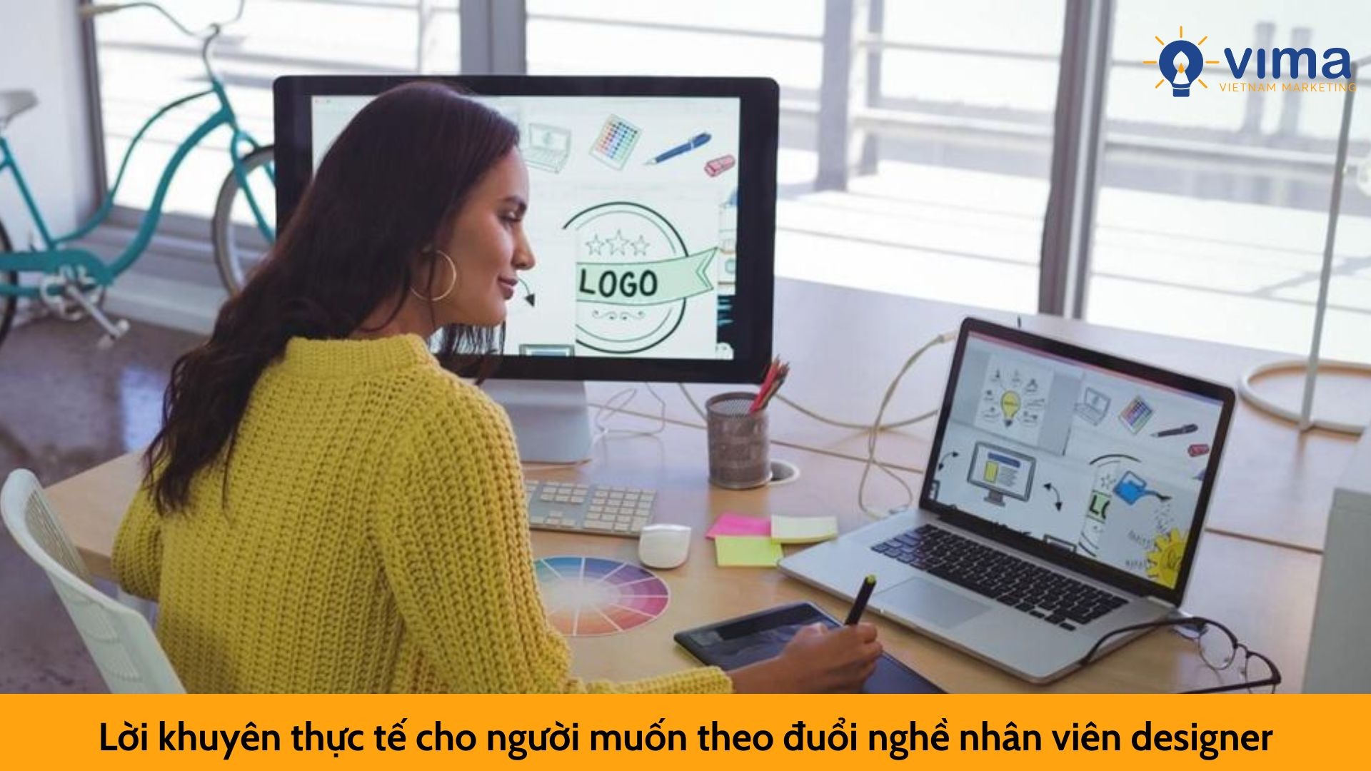 Lời khuyên thực tế cho người muốn theo đuổi nghề nhân viên designer